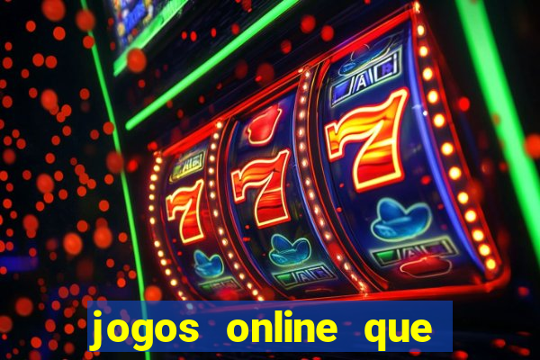 jogos online que pagam em dinheiro