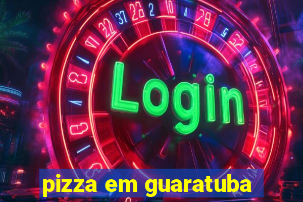 pizza em guaratuba