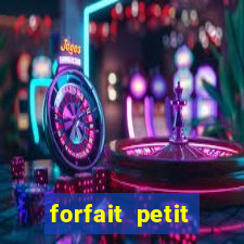 forfait petit manoir du casino