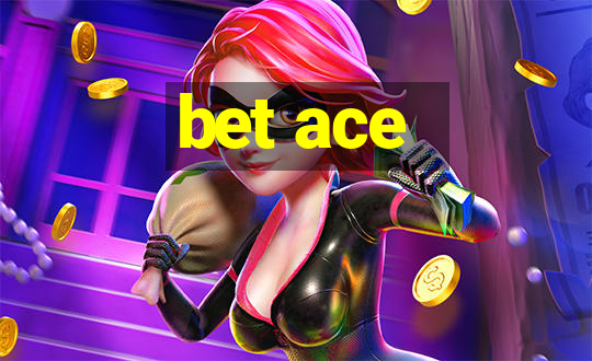 bet ace