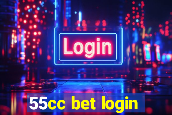 55cc bet login