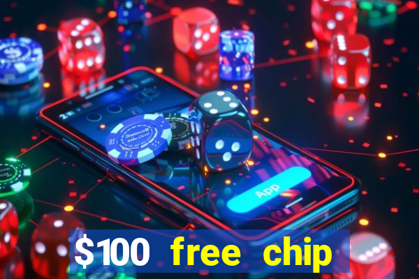 $100 free chip casino captain jack