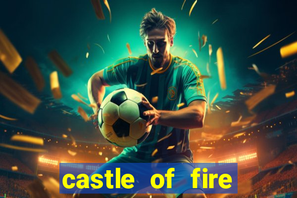 castle of fire slot demo