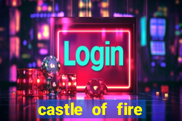 castle of fire slot demo