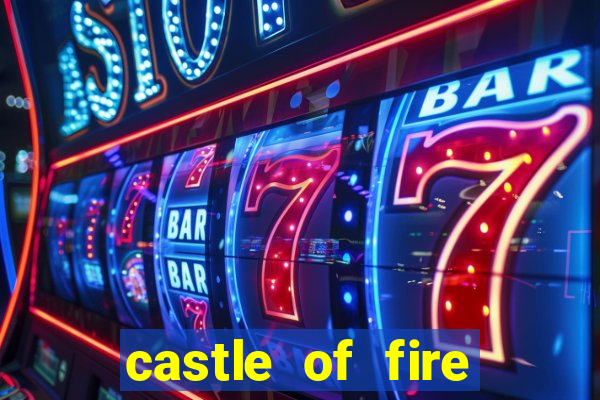 castle of fire slot demo