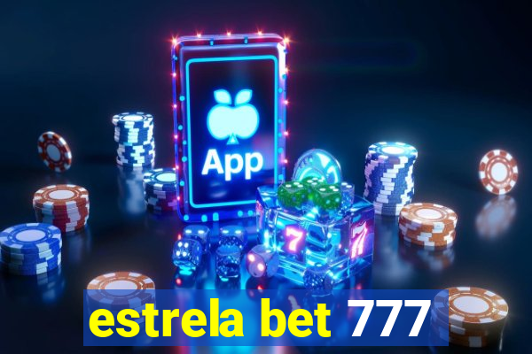 estrela bet 777