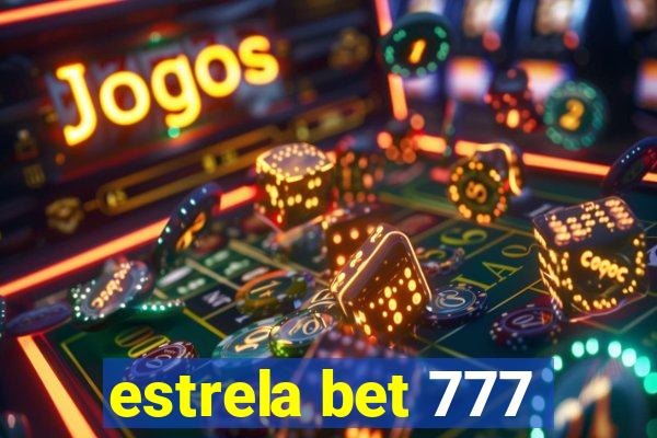 estrela bet 777