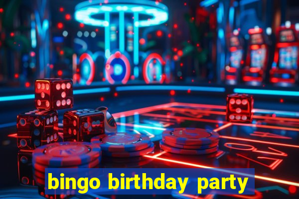 bingo birthday party