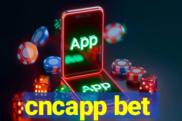 cncapp bet