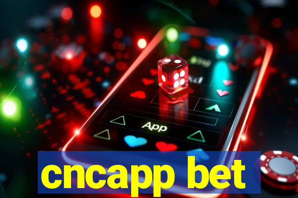 cncapp bet