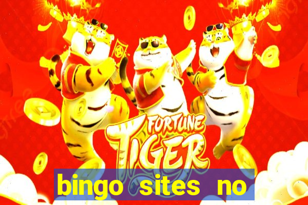 bingo sites no deposit uk