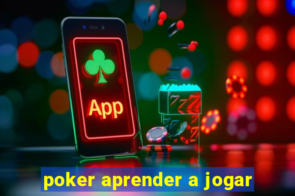 poker aprender a jogar