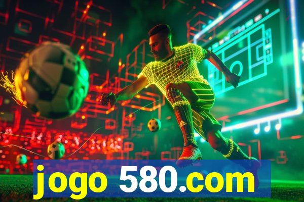 jogo 580.com