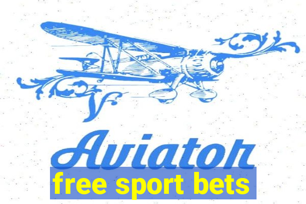 free sport bets