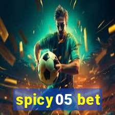 spicy05 bet