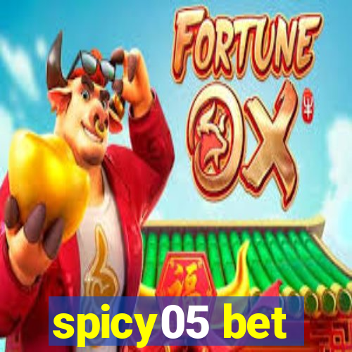 spicy05 bet