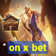 on x bet