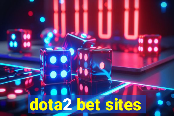 dota2 bet sites