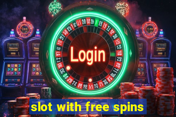 slot with free spins