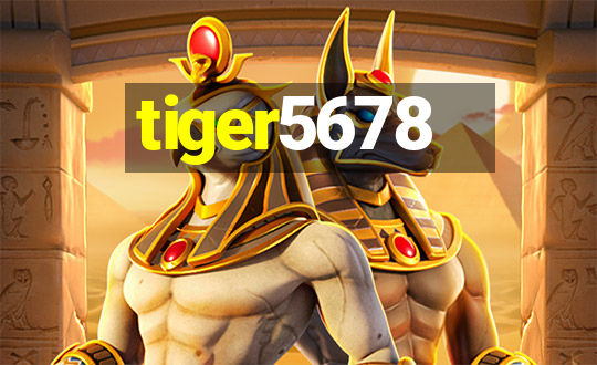 tiger5678