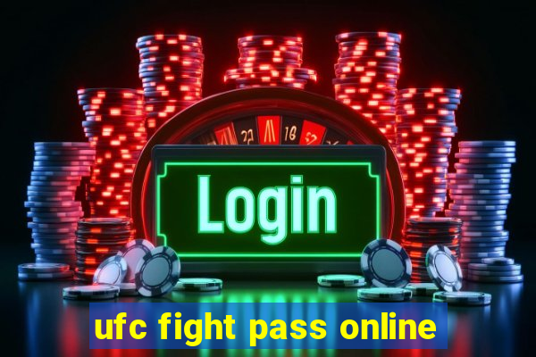 ufc fight pass online