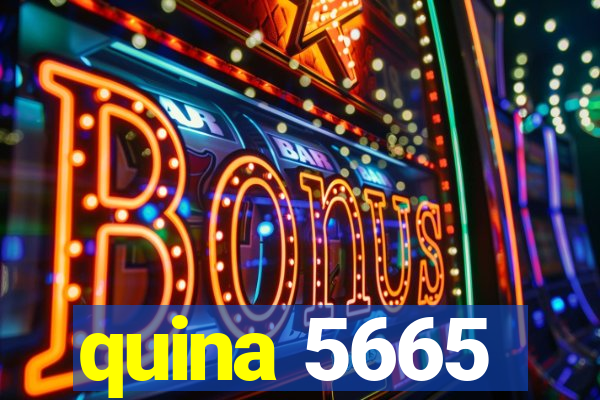 quina 5665