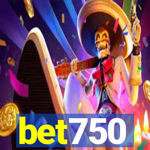 bet750