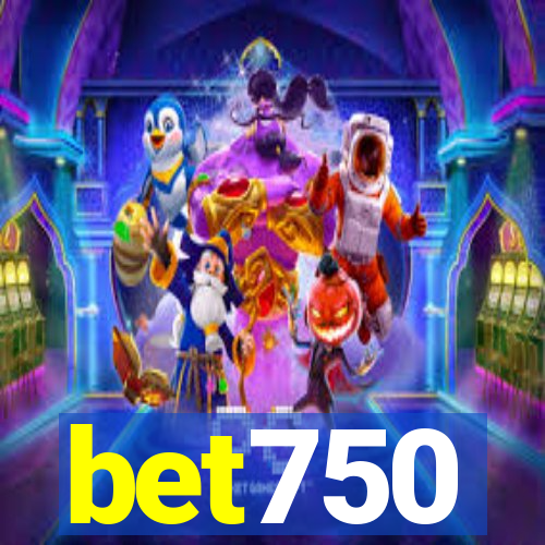 bet750