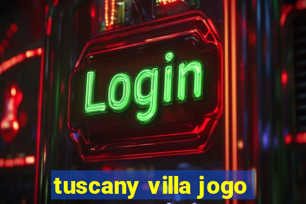 tuscany villa jogo