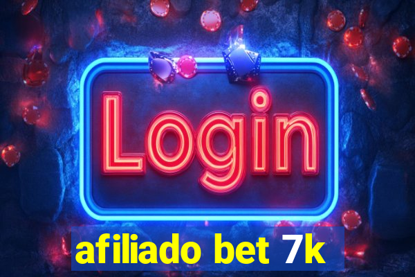 afiliado bet 7k