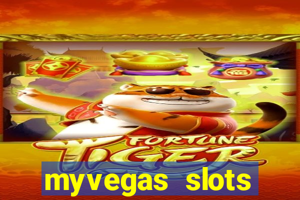 myvegas slots casino free