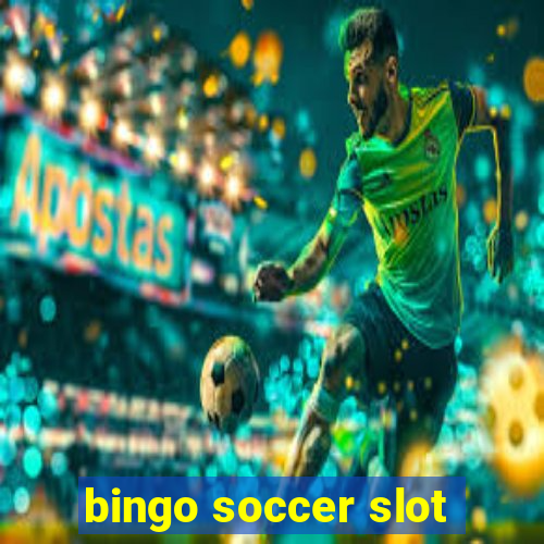 bingo soccer slot