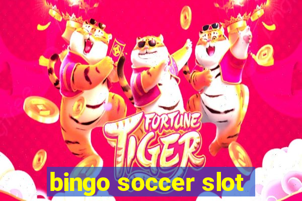 bingo soccer slot