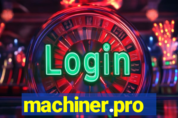 machiner.pro