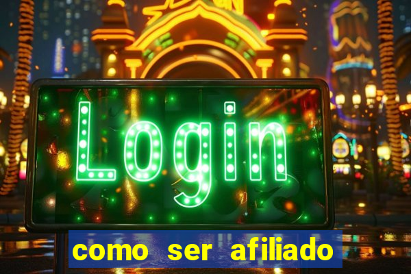 como ser afiliado de casino