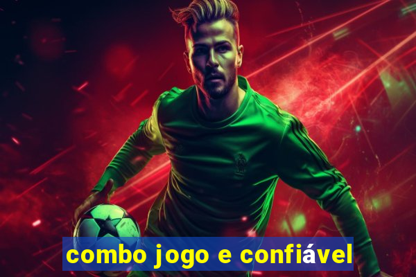 combo jogo e confiável