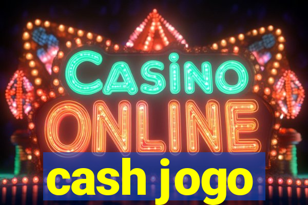 cash jogo