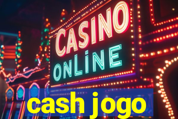 cash jogo