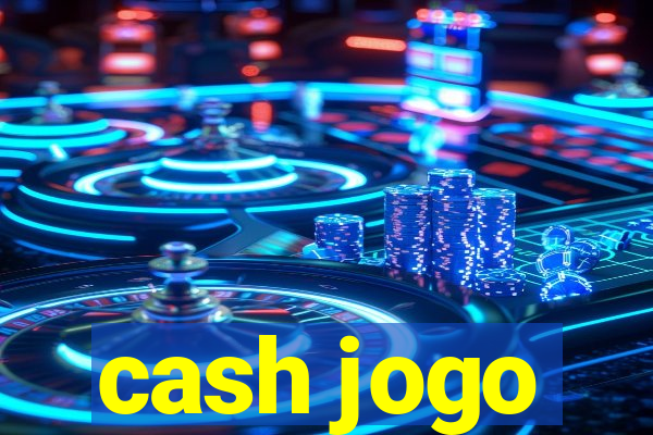 cash jogo