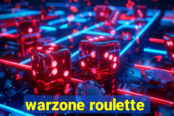 warzone roulette