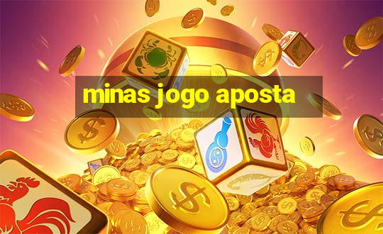 minas jogo aposta