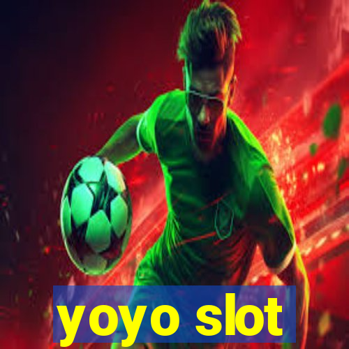 yoyo slot