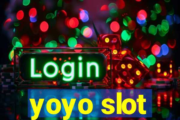 yoyo slot