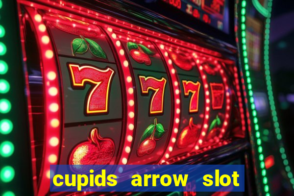 cupids arrow slot free play