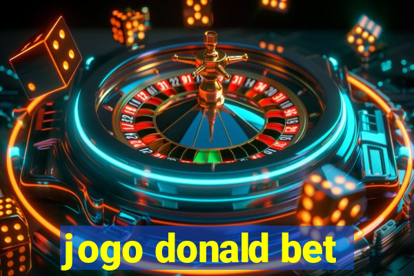 jogo donald bet