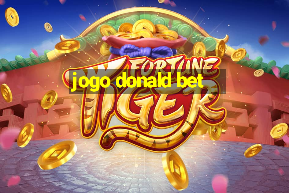 jogo donald bet