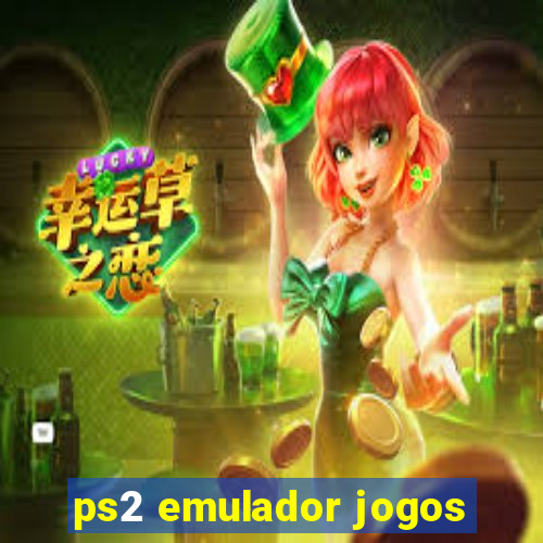 ps2 emulador jogos