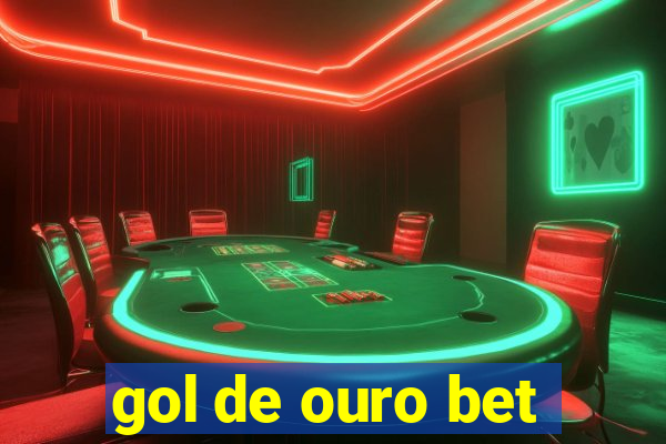 gol de ouro bet