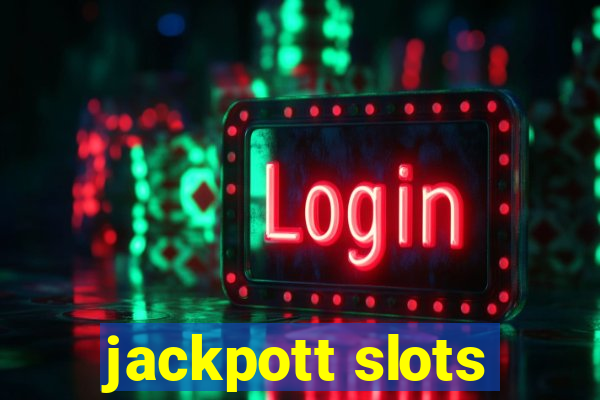 jackpott slots