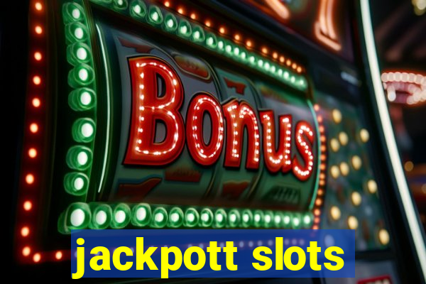 jackpott slots